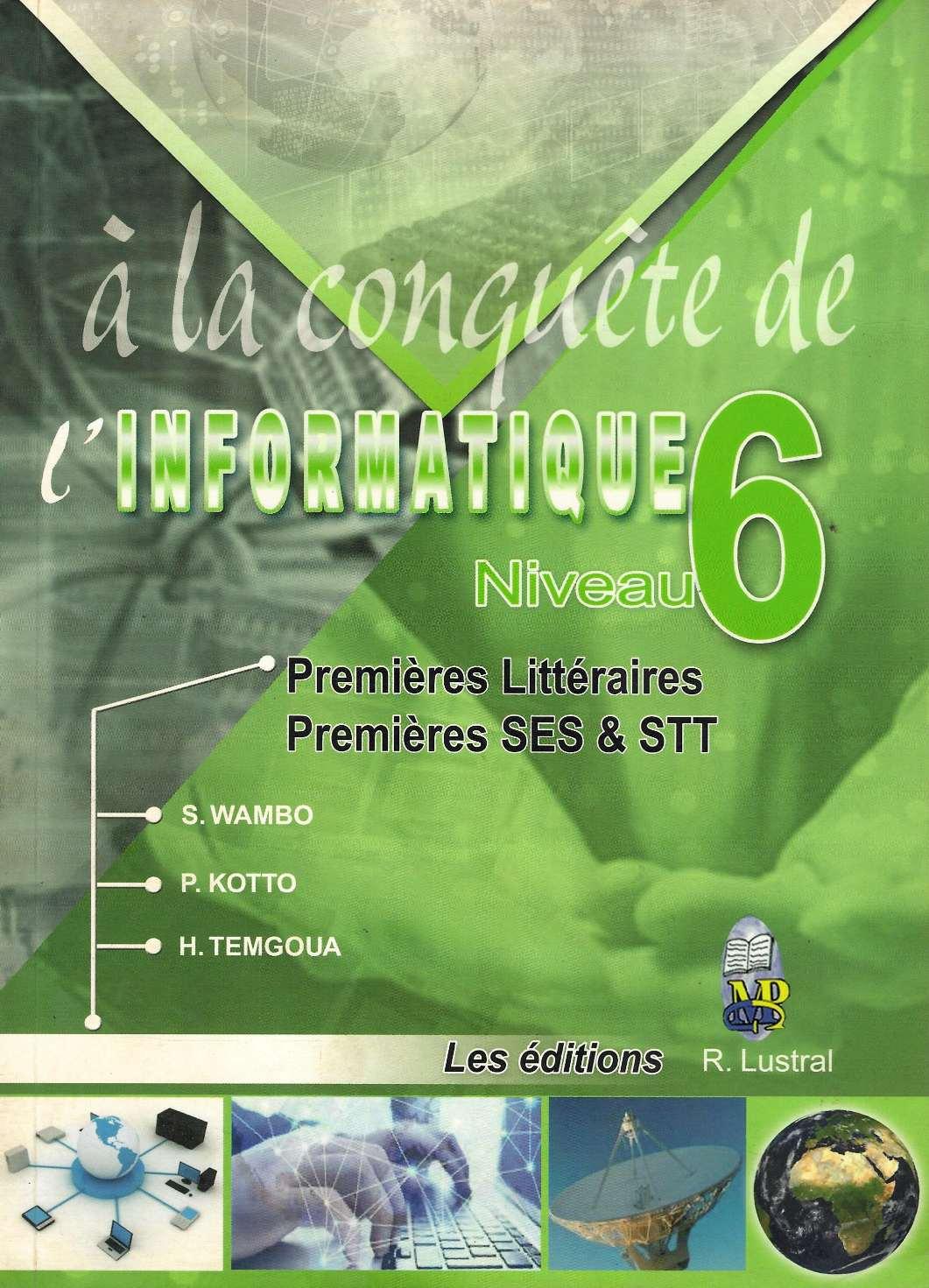 A la conquete de l_Informatique niveau 6
